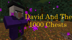 Descarca David and the 1000 Chests pentru Minecraft 1.11.2